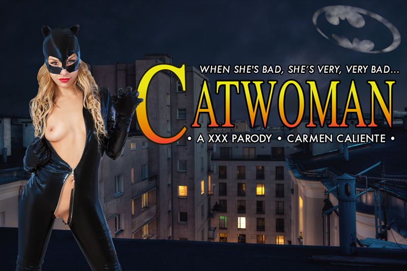 Catwoman XXX Parody - VR Porn Video - Carmen Caliente