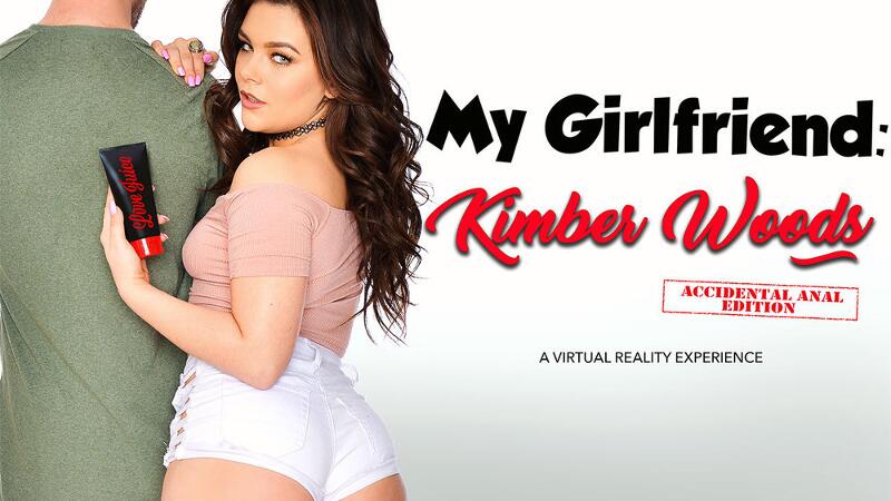 My Girlfriend: Kimber Woods - VR Porn Video - Kimber Woods, Dylan Snow